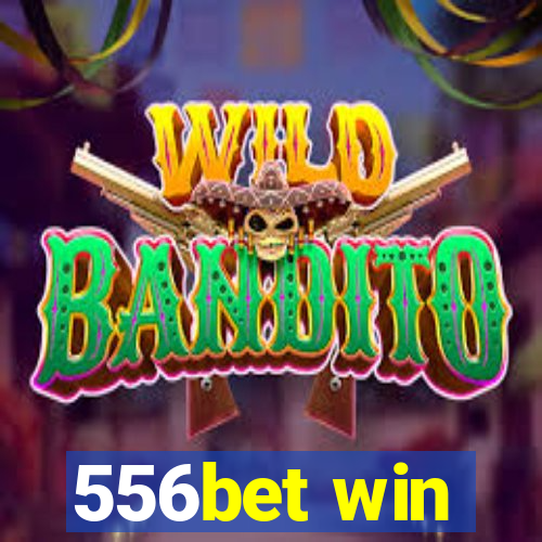 556bet win